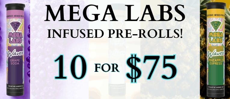 Mega Labs | Infused Pre-Rolls | 10 for $75
