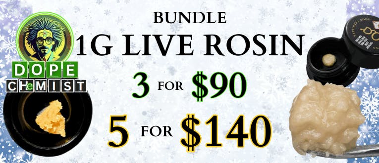 1g Rosin | 3 for $90 | 5 for $140
