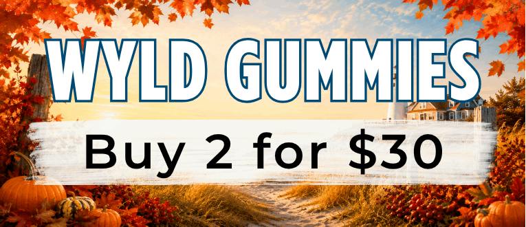 Wyld Gummies | 2 for $30