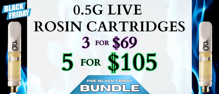 0.5g Live Rosin Bundle | 3 for $69 | 5 for $105 
