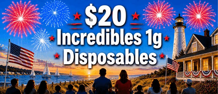 Fourth of July Bundle | 1g Disposables | Incredibles | $20 Each
