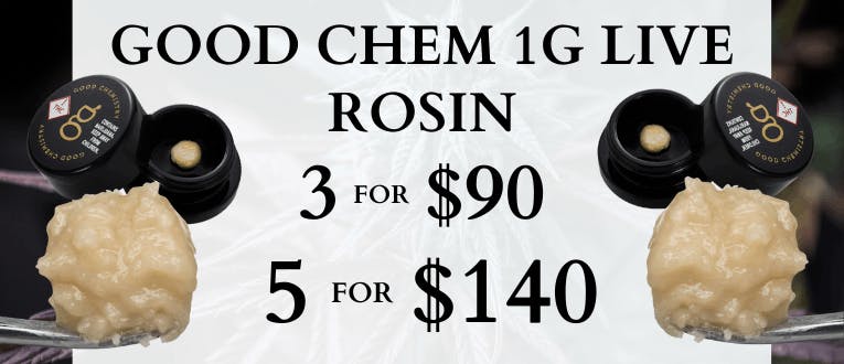 1g Rosin | 3 for $90 | 5 for $140