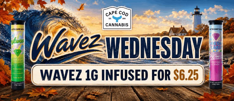 Wavez Wednesday | 1g Infused Pre-Rolls |  $6.25 Each!