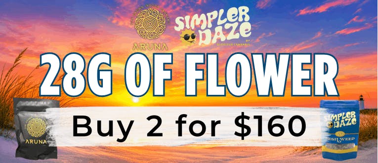 Flower | Simpler Daze & Aruna | Ounces | 2 for $160