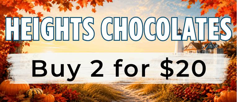 Heights Chocolate | 2 for $20