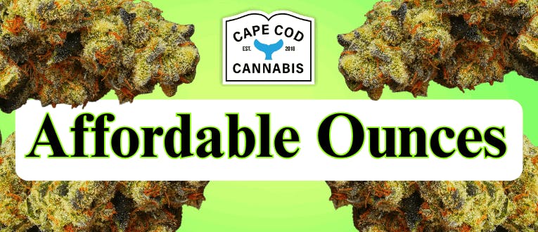 Affordable Ounces of Flower