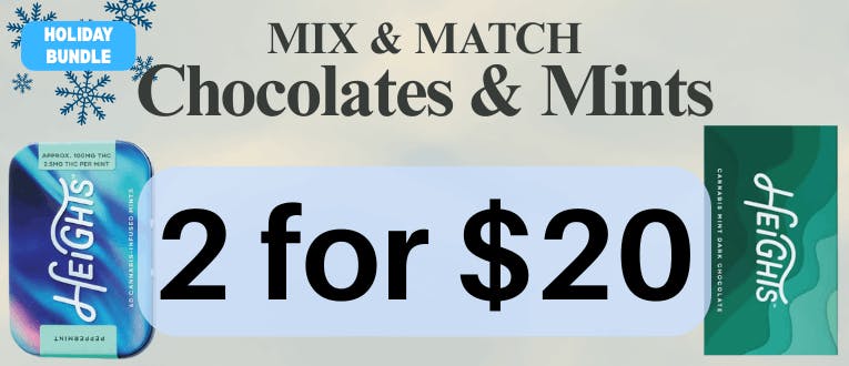 Chocolates & Mints | Heights | 2 for $20