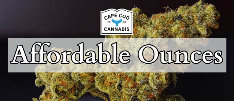 Affordable Ounces of Flower