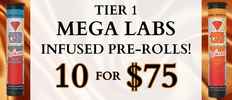 Mega Labs | Infused Pre-Rolls | 10 for $75