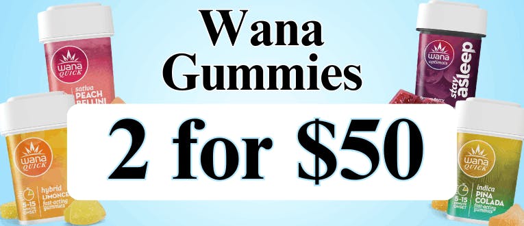 Wana | Gummies | 2 for $50