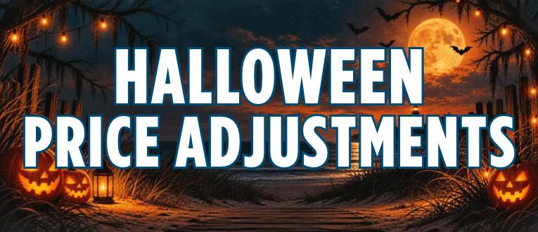Halloween Price Adjustments