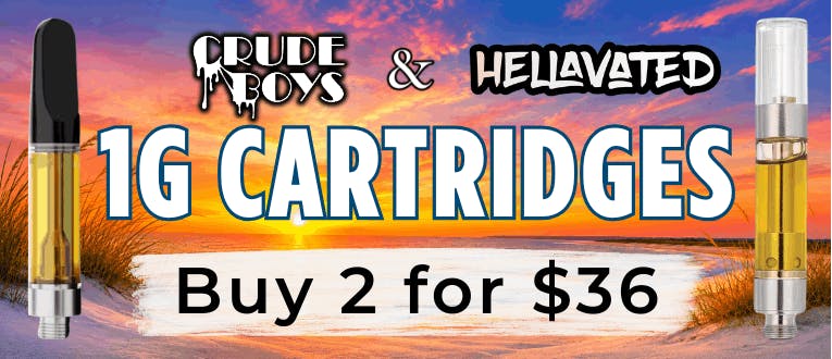 Cartridges | Crude Boys & Hellavated | 2 for $36
