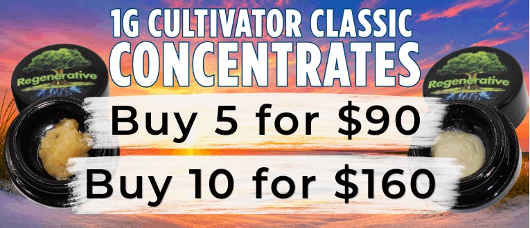 Concentrates | Cultivators Classic | 5 for $90 | 10 for $160